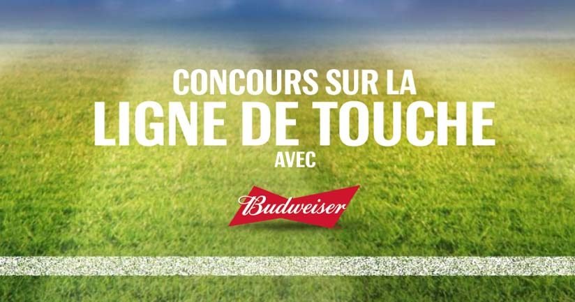Concours TVA Sur la ligne de touche avec Budweiser