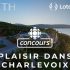 Concours Zénith Plaisir dans Charlevoix de Radio-Canada